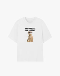 Who Ate All The Pussy Graphic T-shirt