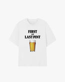 First and Last Pint Graphic T-shirt