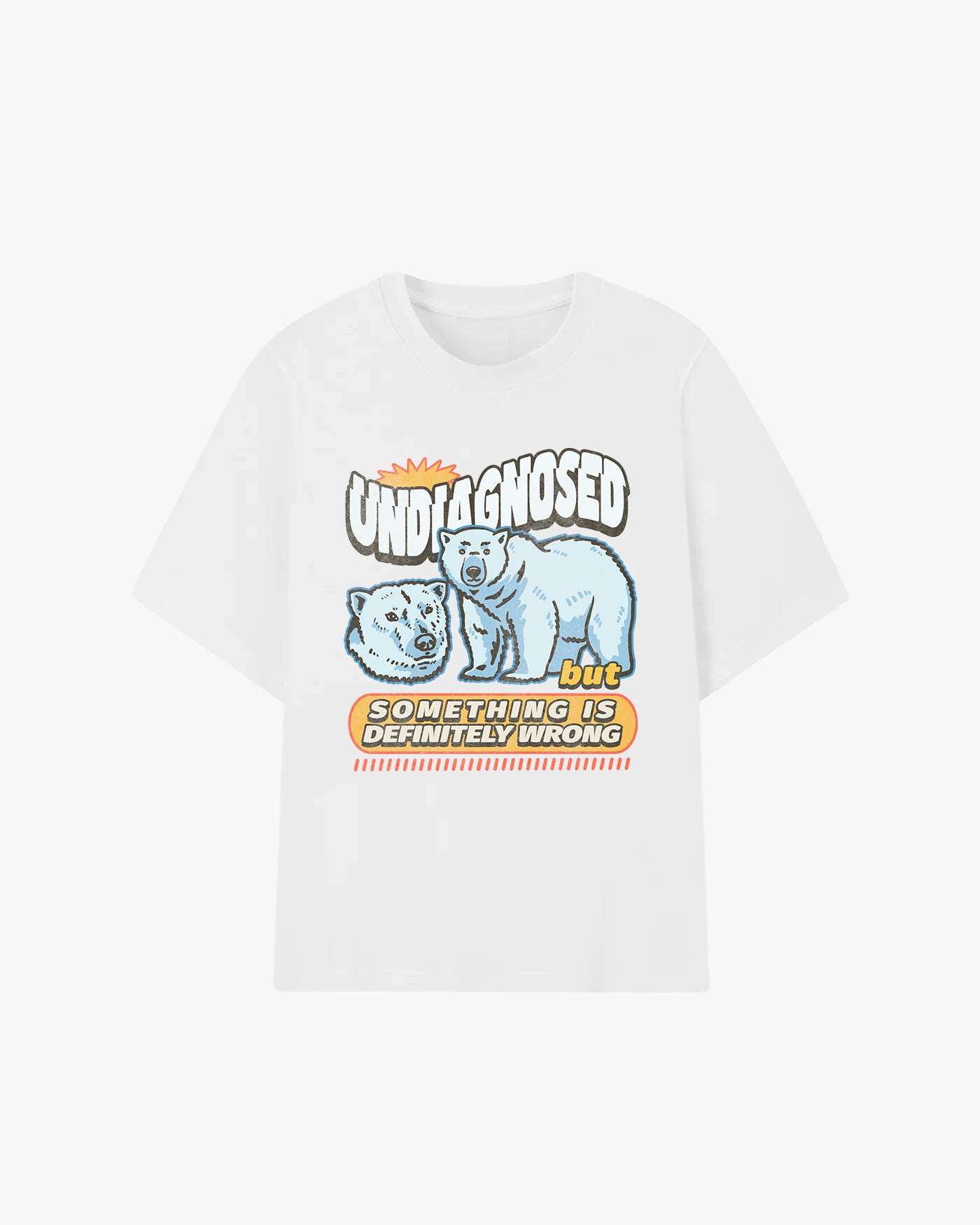 Undiagnosed T-Shirt