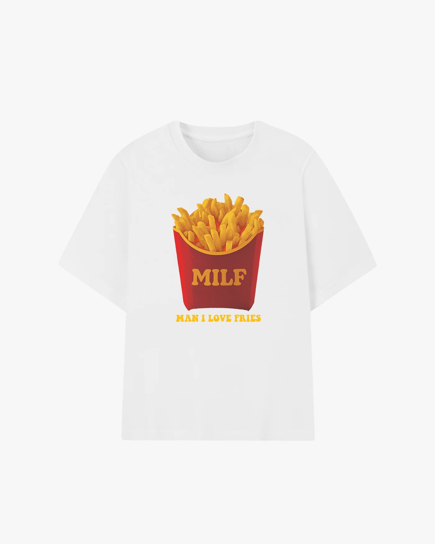 MILF Man I Love Fries Graphic T-shirt