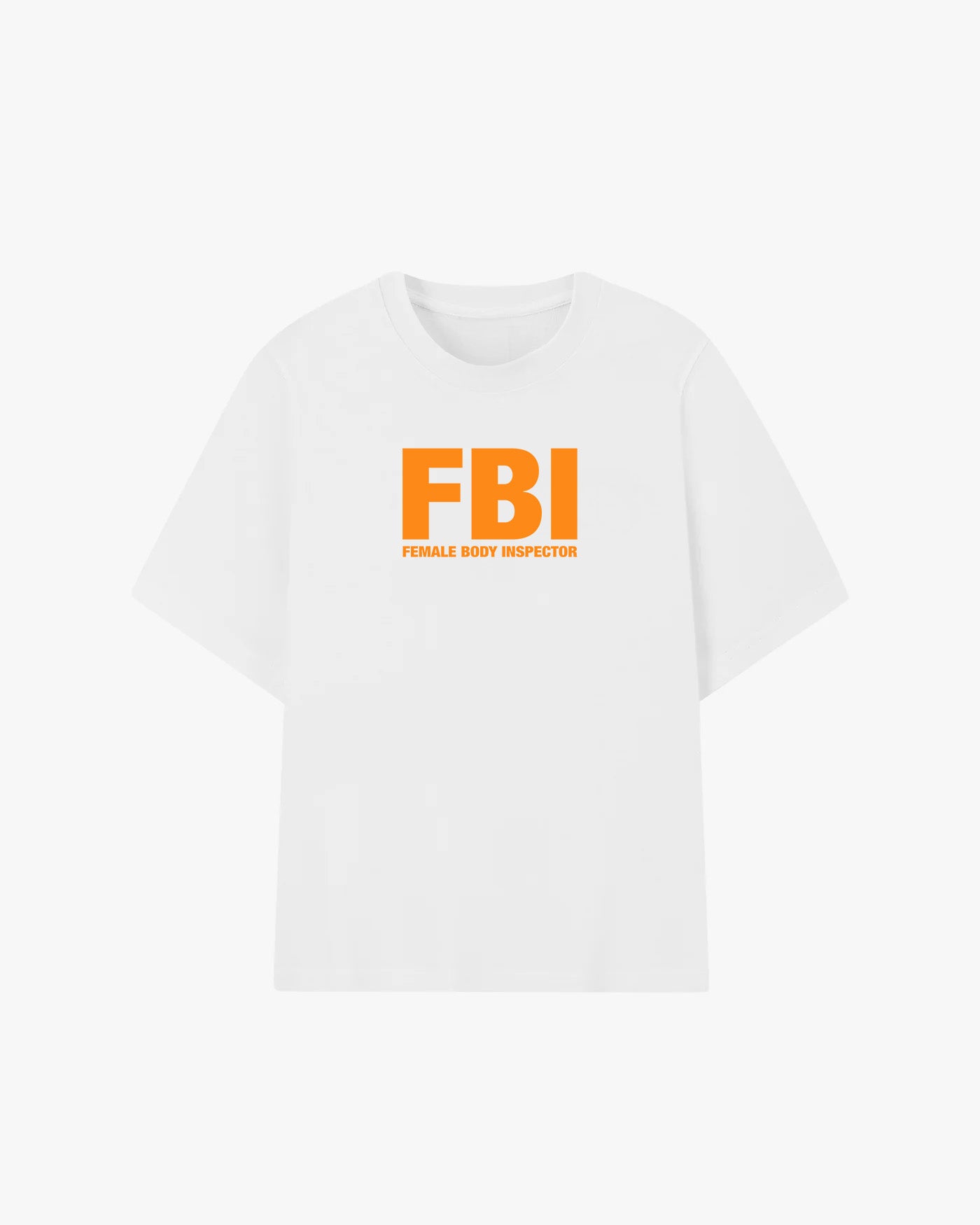 FBI Female Body Inspector Bold Edition Graphic T-shirt