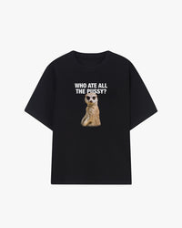 Who Ate All The Pussy Graphic T-shirt