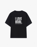 I Love Anal Graphic T-shirt
