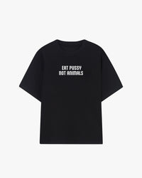 Eat Pussy Not Animals Graphic T-shirt