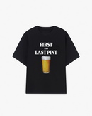 First and Last Pint Graphic T-shirt