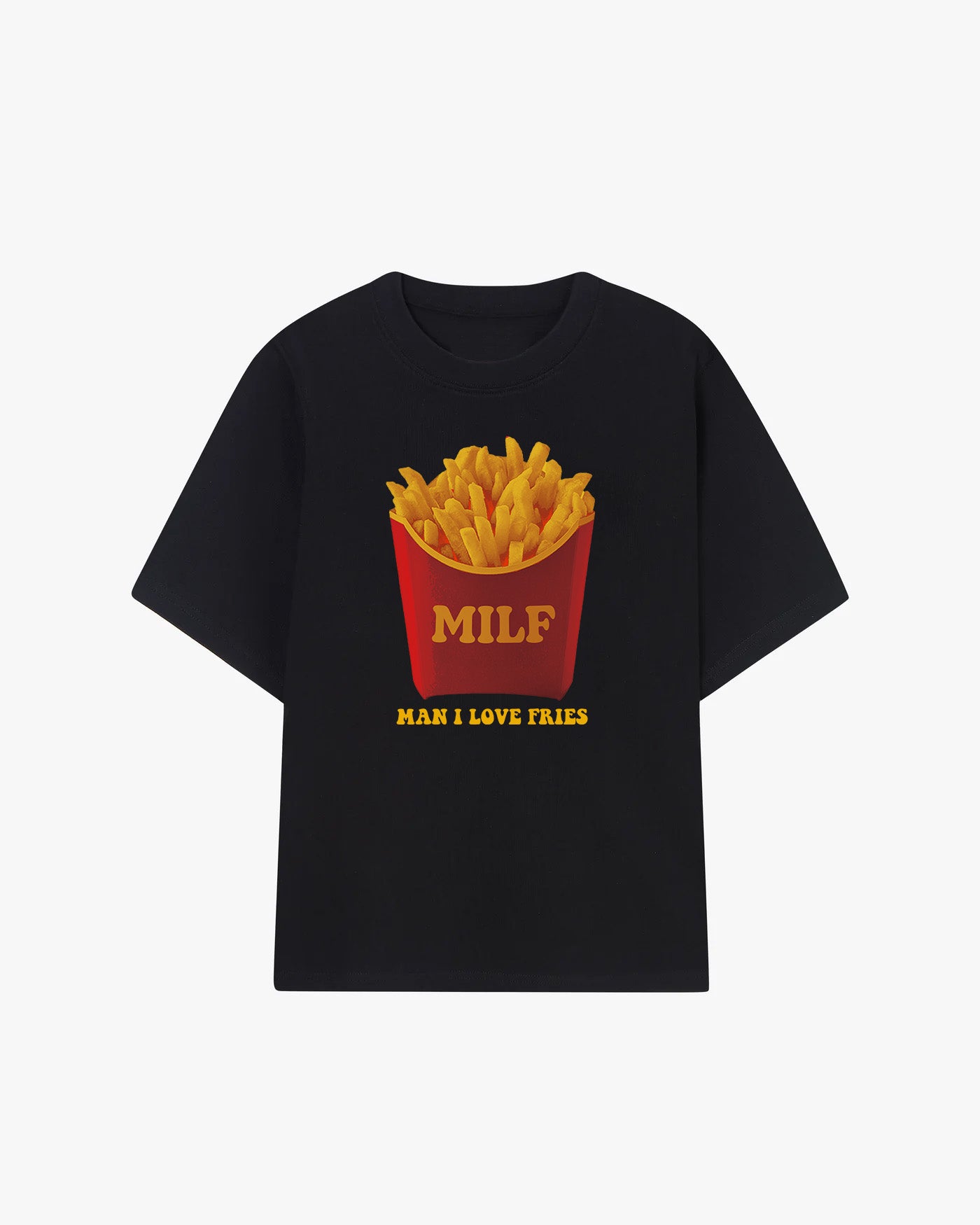 MILF Man I Love Fries Graphic T-shirt