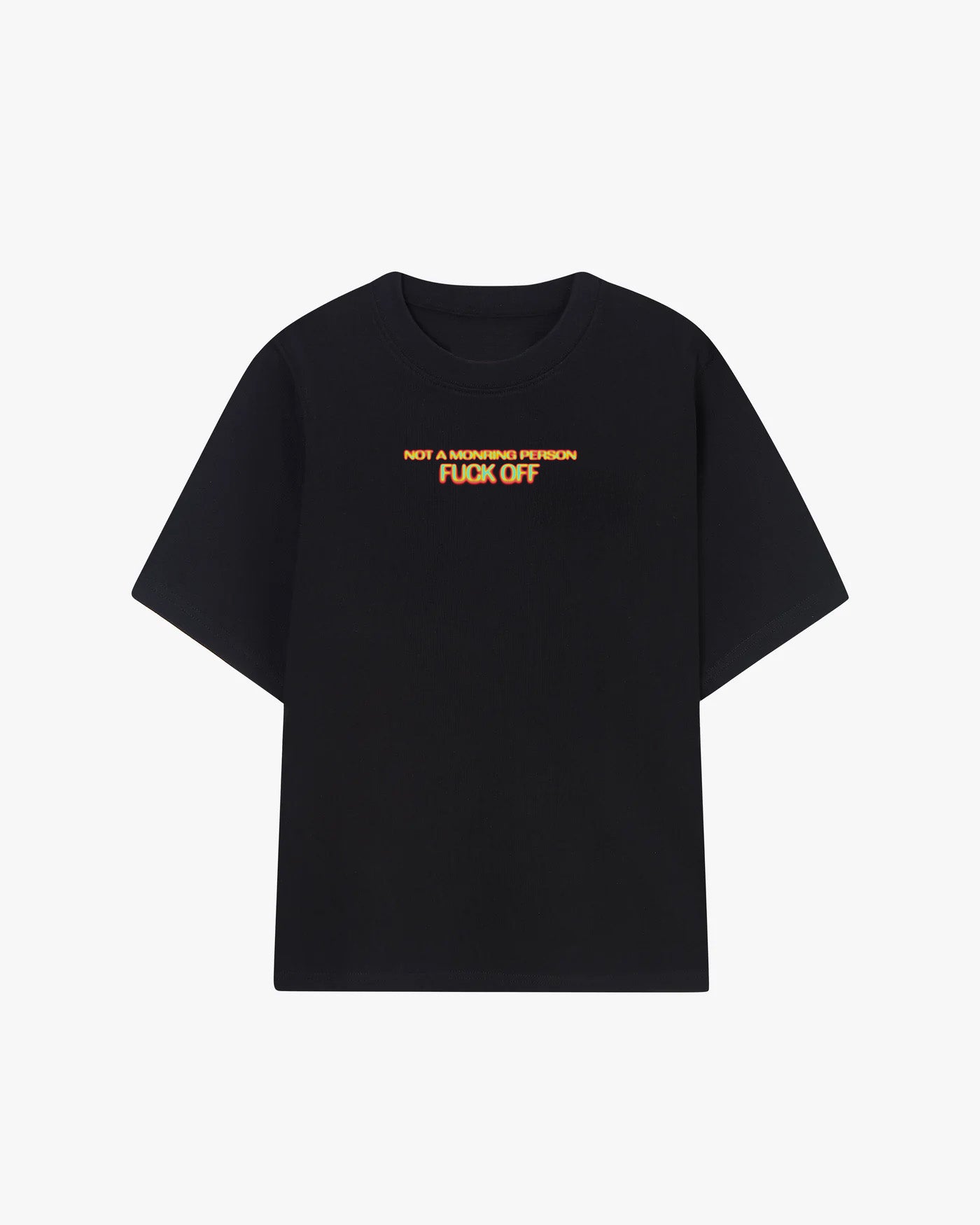 Not A Morning Person Graphic T-shirt