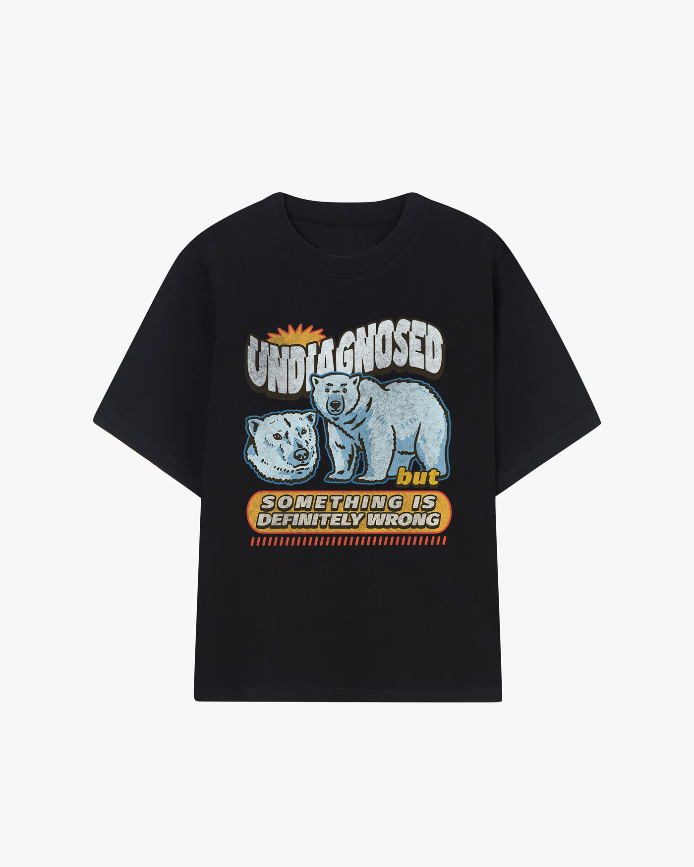 Undiagnosed T-Shirt