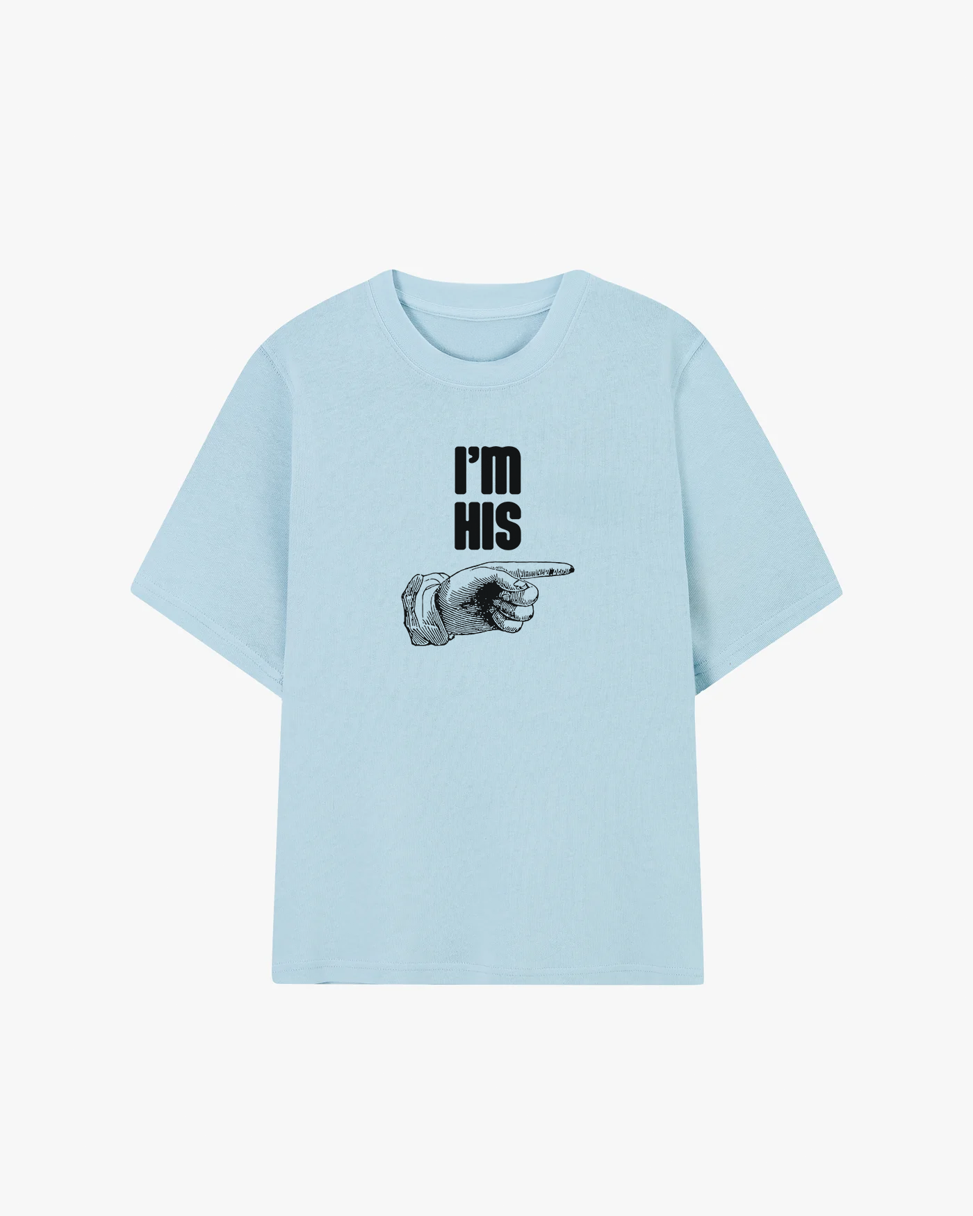 I'm His Graphic T-shirt