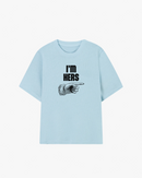 I'm Hers Graphic T-shirt