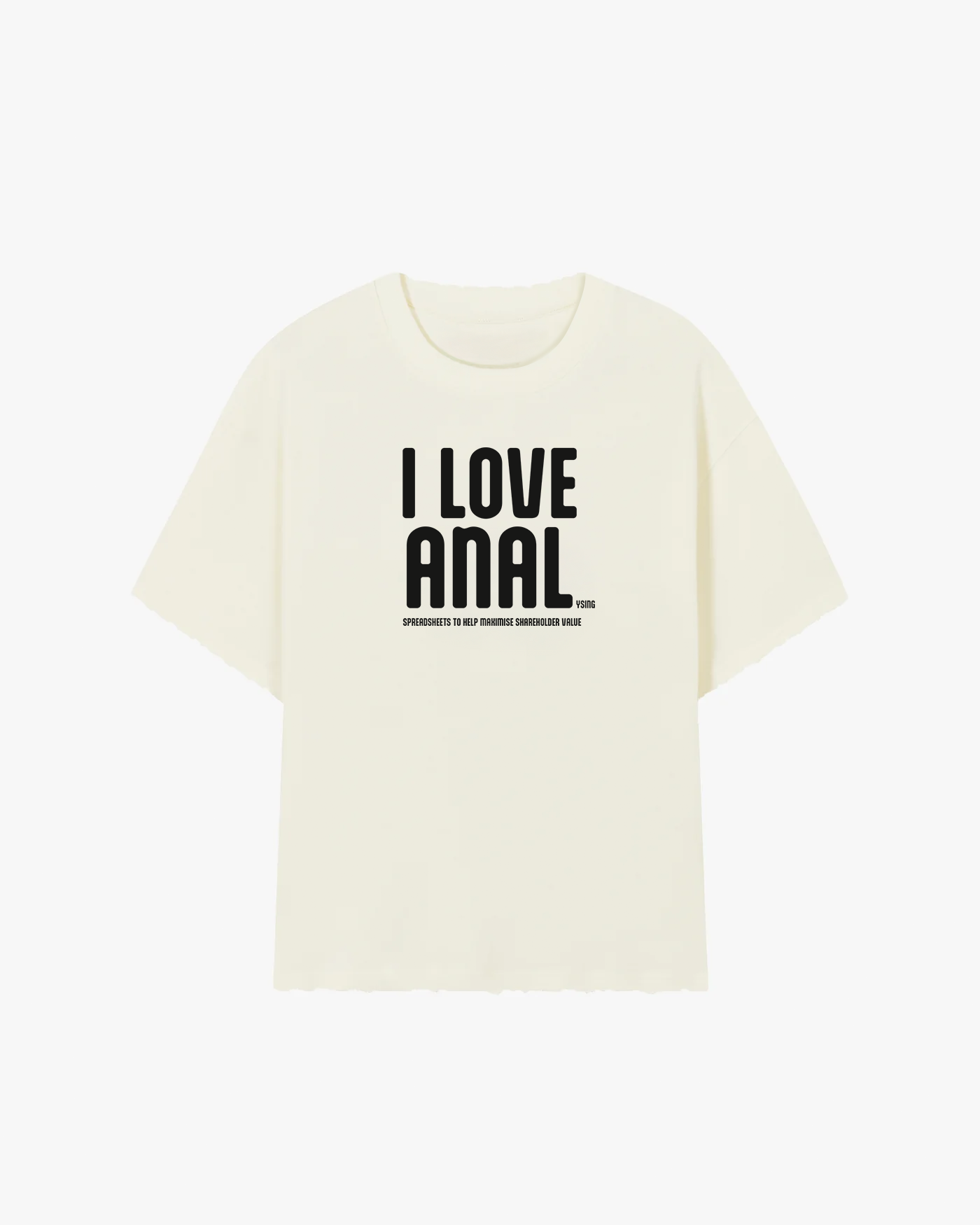 I Love Anal Graphic T-shirt