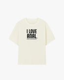 I Love Anal Graphic T-shirt