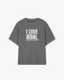 I Love Anal Graphic T-shirt