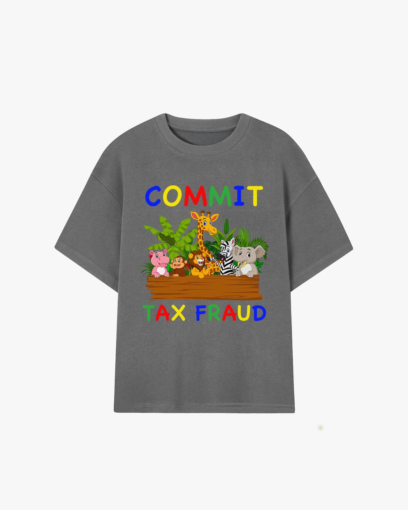 Commit Tax Fraud Graphic T-shirt