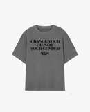 Change Your Oil Not Your Gender Graphic T-shirt