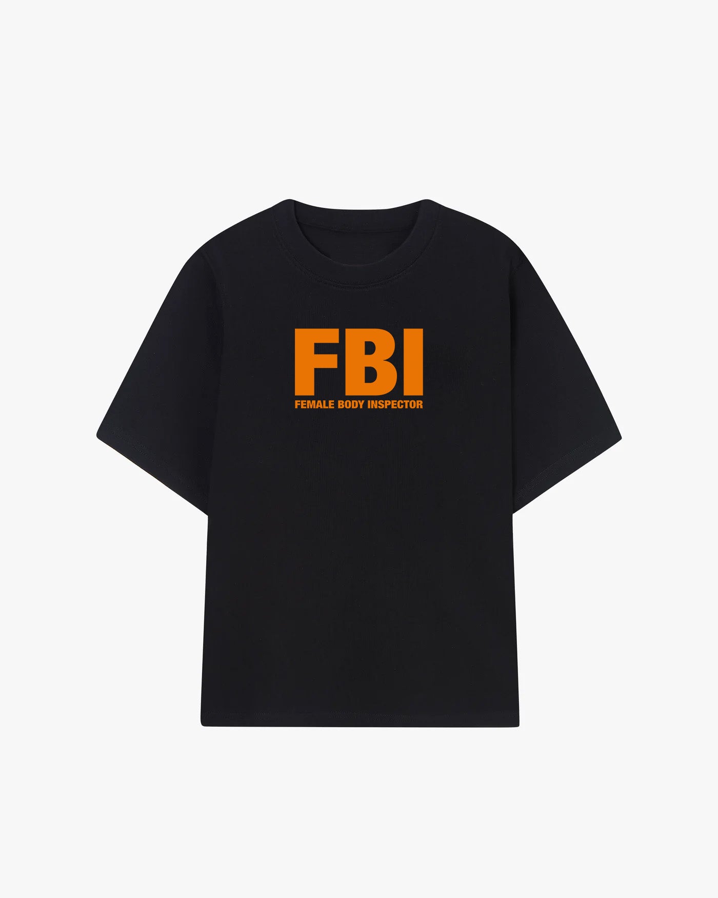 FBI Female Body Inspector Bold Edition Graphic T-shirt